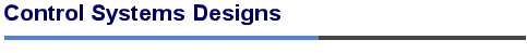 Control Systems Designs